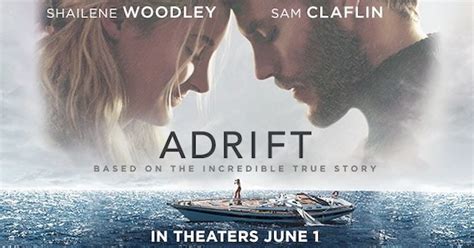 Movie Review Adrift Recent News DrydenWire