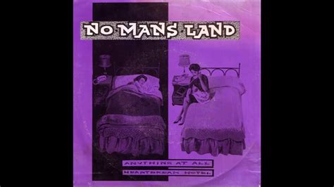 No Mans Land Anything At All 1988 Youtube