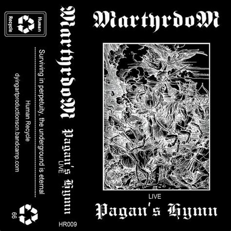 Pagans Hymn Live Remaster Martyrdom Dying Art Productions