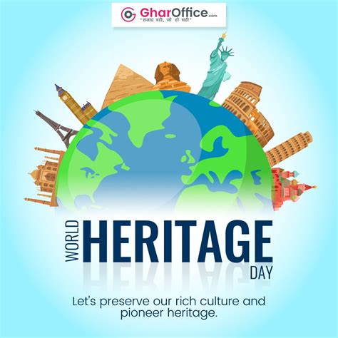 World Heritage Day World Heritage Heritage World