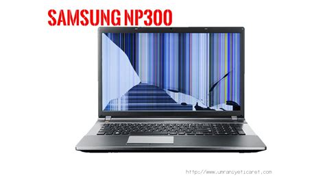 Free delivery to the uk. SAMSUNG NP300