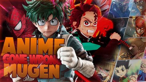 Infinite Versus Anime 3d Mugen Game Gone Wrong Youtube