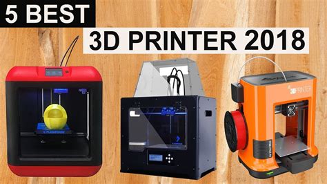 5 Best 3d Printer Machine In 2018 Youtube