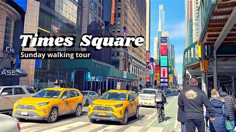 Times Square Walking Tour Strolling New York City Nyc Sunday Vibes