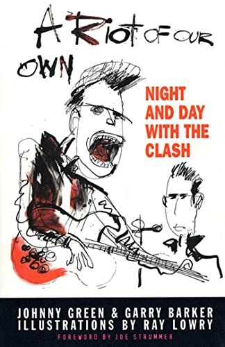 9780571199570 A Riot Of Our Own Night And Day With The Clash Green