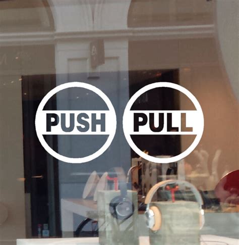 Push Pull Window Decals Vinyl Stickers Doors Business Sign Size 55