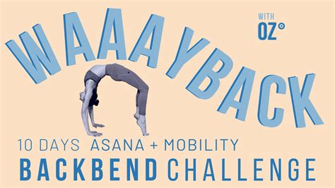 Waaayback 10 Day Backbend Challenge Om Yoga Stuttgart