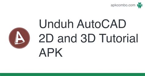 Autocad 2d And 3d Tutorial Apk Unduh Android App