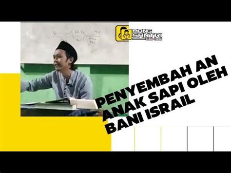 Mang Santri Ngaji Tafsir Part Penyembahan Anak Sapi Youtube