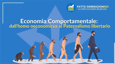 Economia Comportamentale Dallhomo Oeconomicus Al Paternalismo