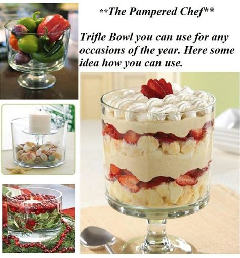 you can use it for everything pampered chef recipes pampered chef trifle bowl