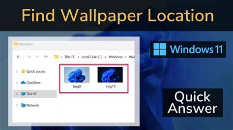 How To Find Windows 11 Wallpaper Location