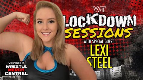 The Lockdown Sessions Lexi Steel Youtube