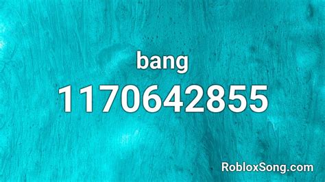 Bang Roblox Id Roblox Music Codes
