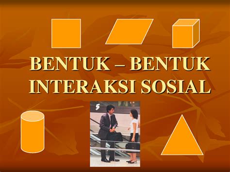 Interaksi yang terjadi dalam masa kampanye. INTERAKSI SOSIAL DALAM KEHIDUPAN MANUSIA - Media Informasi ...