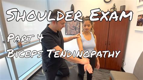Biceps Tendinopathy Shoulder Exam Part Youtube