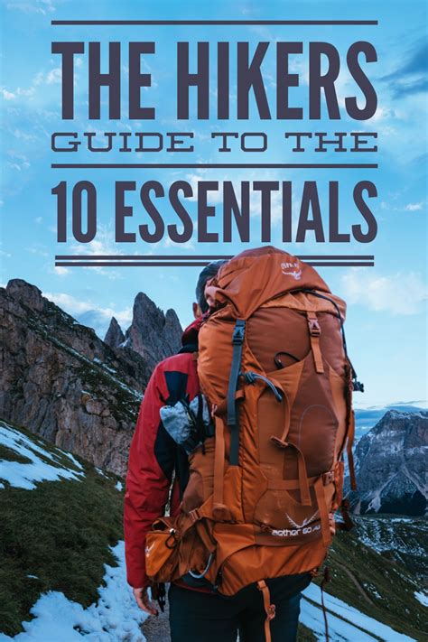 the hiker s guide to the ten essentials backpacking for beginners backpacking travel