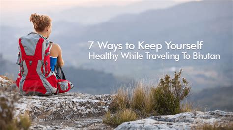 Ways To Keep Yourself Healthy Av Tours Blog