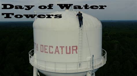 Day Of Water Towers Youtube