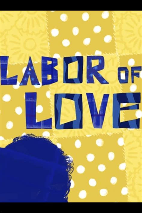 Labor Of Love 2022 Posters — The Movie Database Tmdb