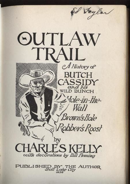 Outlaw Trail A History Of Butch Cassidy And His Wild Bunch Hole In