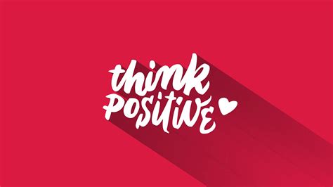 Think Positive Hd Inspirational Wallpapers Hd Wallpapers Id 37403