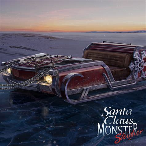 Artstation Santa Claus Monster Sleigher Santas Sleigh