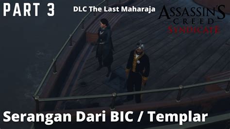 Serangan Dari British India Company Assassin S Creed Syndicate Dlc