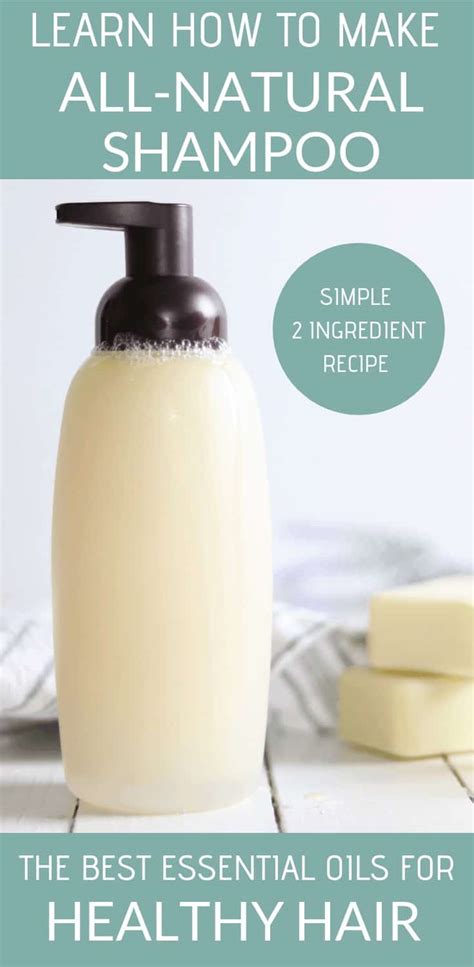 How To Make All Natural Shampoo Simple Recipe Using Essential Oils
