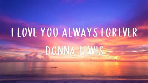 Donna Lewis I Love You Always Forever Lyrics Youtube Music