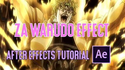 How To Create Za Warudo Effect In After Effects After Effects