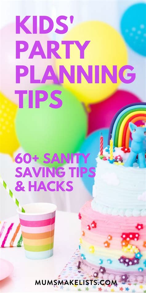 Kids Party Planning Brilliantly Useful Tips Mums Make Lists In