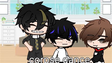 Corpse Dance Meme Gacha Club Mikevictim Au Fnaf Youtube