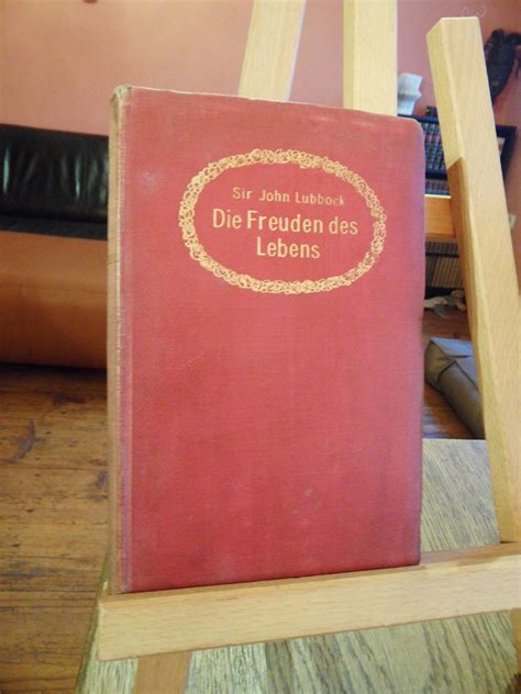Die Freuden Des Lebens By Lubbock Sir John Orig Leinwand 1911