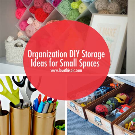 Organization Diy Storage Ideas For Small Spaces
