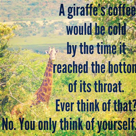Giraffe Quote Drew This Poem Already A Few Years Ago But I Just Love