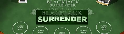 Blackjack Surrender Online Indigo December 7 2020