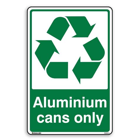 Aluminium Cans Only Recycling Sign Facility Maintenance And Safety Public