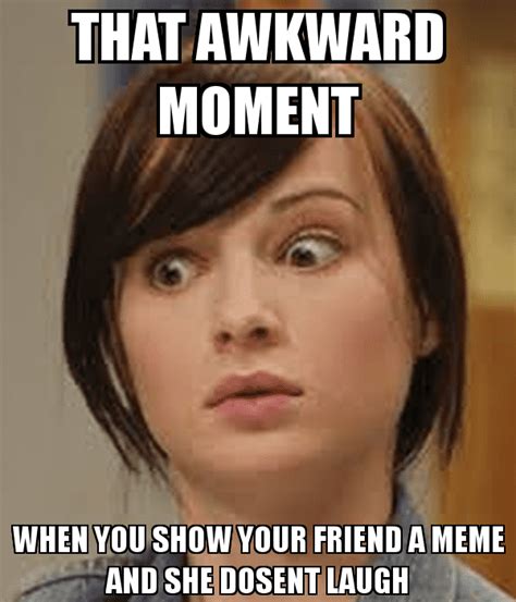 20 Witty Awkward Memes To Help You Move On