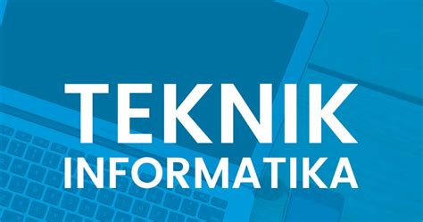 Melihat prospek tersebut, institut kesehatan indonesia (iki) menjawab tantangan kebutuhan manajerial rumah sakit dengan menyelenggarakan pendidikan administrasi rumah sakit. Tips Masuk Jurusan Teknik Informatika dan Cara Cepat Dapet ...