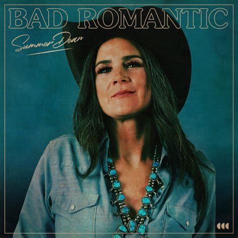 Summer Dean Bad Romantic — The Amp