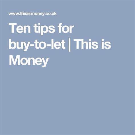 The Words Ten Tips For Buy To Let This Is Money