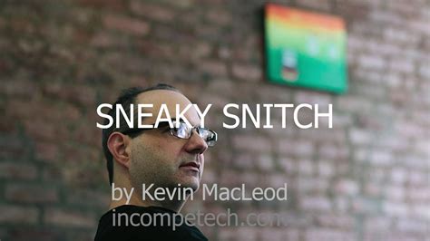 Kevin Macleod Sneaky Snitch Free Youtube