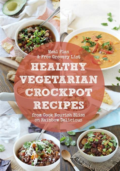 I love cooking and sharing my real journey to being happy & healthy both physically & mentally! Healthy Vegetarian Crockpot Recipes Meal Plan from Cook ...