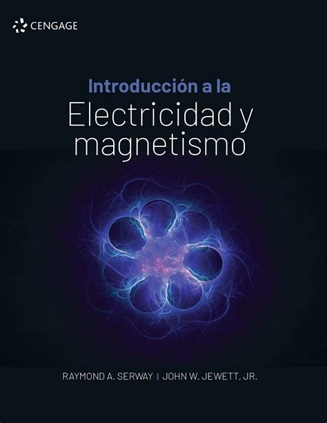 Introducci N A La Electricidad Y Magnetismo Serway Raymond A Libro