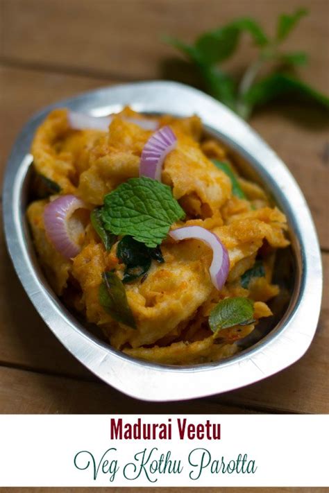 Maybe you would like to learn more about one of these? Veg Kothu Parotta, Kothu Parotta Madurai Parotta Recipe