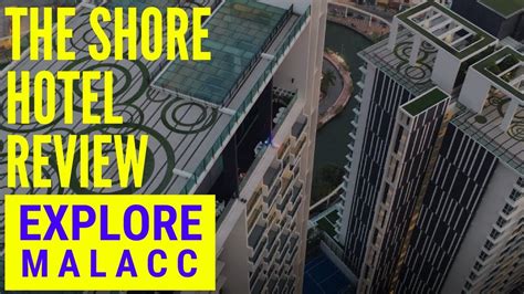 A perfect place to stay when in melaka! The Shore Hotel Melaka Review - YouTube