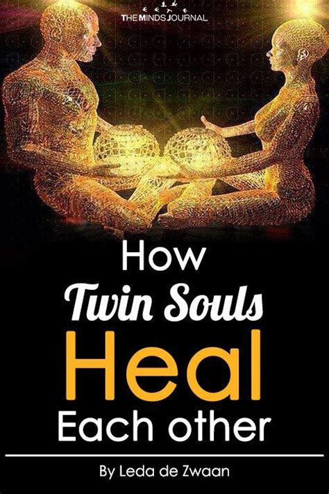 How Twin Souls Heal Each Other Twin Souls Soul Healing Twin Flame