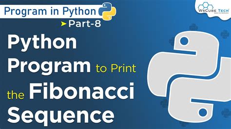 Python Program To Print The Fibonacci Sequence Python Programming