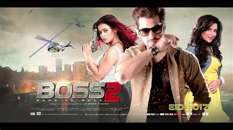 Boss 2 2nd Official Poster Jeet Subhashree Nusraat Faria Baba